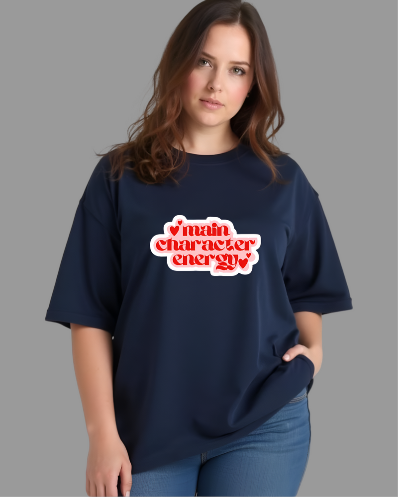Main Character Energy Oversized T-shirt for Women