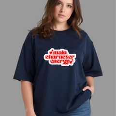 Main Character Energy Oversized T-shirt for Women
