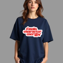 Main Character Energy Oversized T-shirt for Women